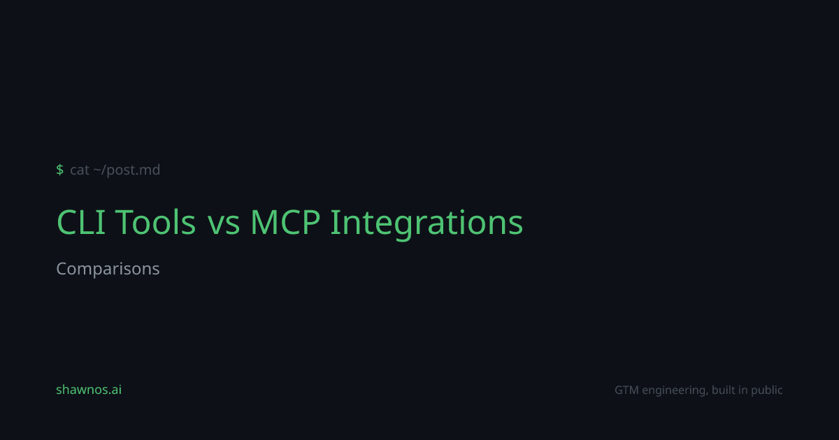 How-To: CLI Tools vs MCP Integrations | ShawnOS.ai